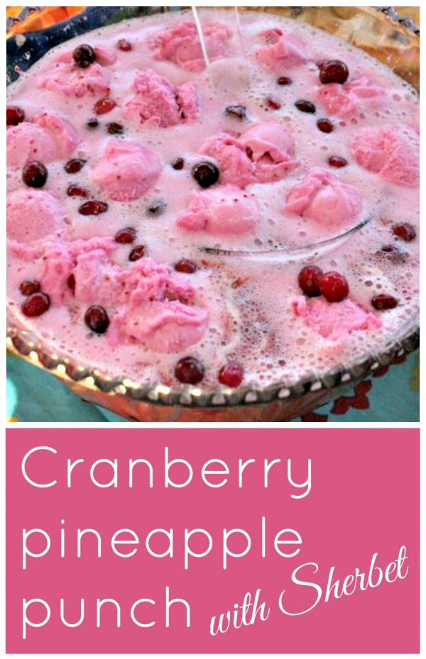Cranberry pineapple punch with Sherbet