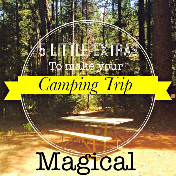 5 Little Extras to Make Your Camping Trip