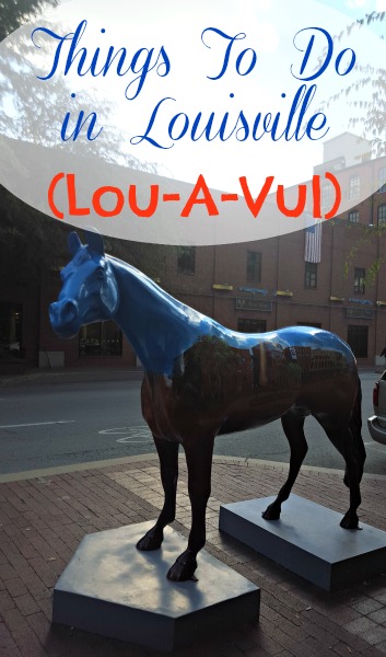 Things To Do in Louisville Kentucky - Clever Housewife