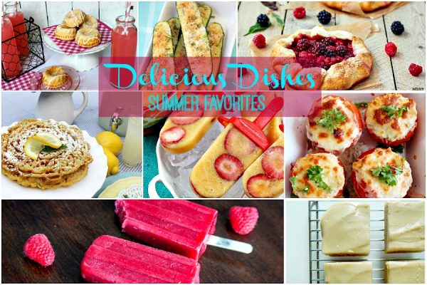 Delicious Dishes Summer Favorites 