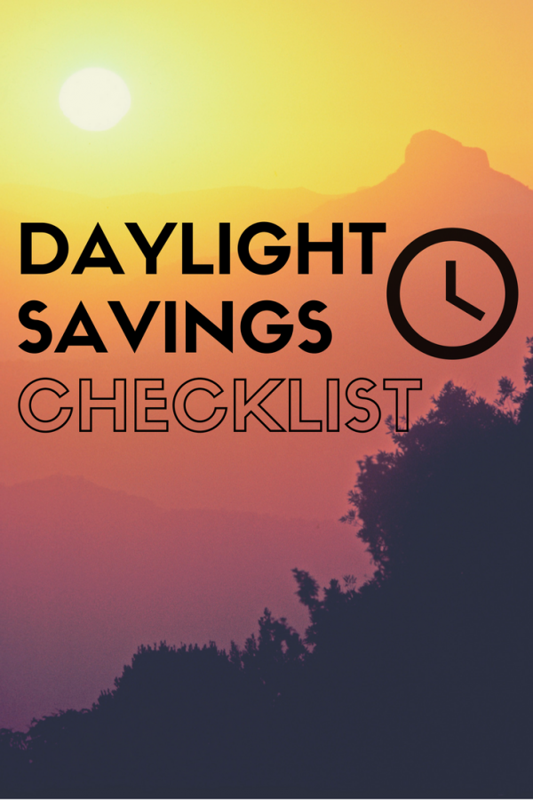 Daylight Savings Checklist