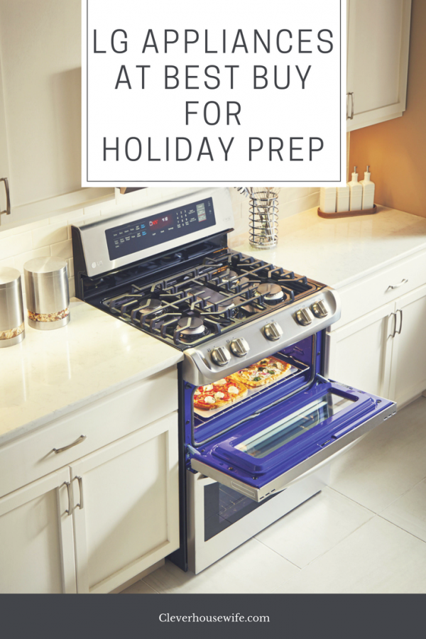LG Appliances at Best Buy Will Help with Holiday Prep