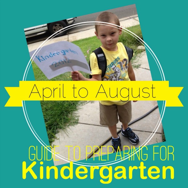 April to August Guide to Preparing Your Preschooler for Kindergarten