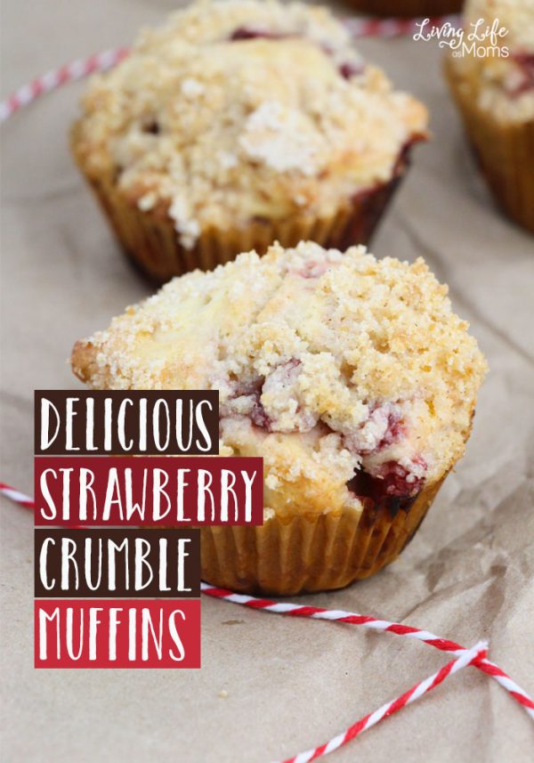 Strawberry Crumble Muffins from Living Life as Moms