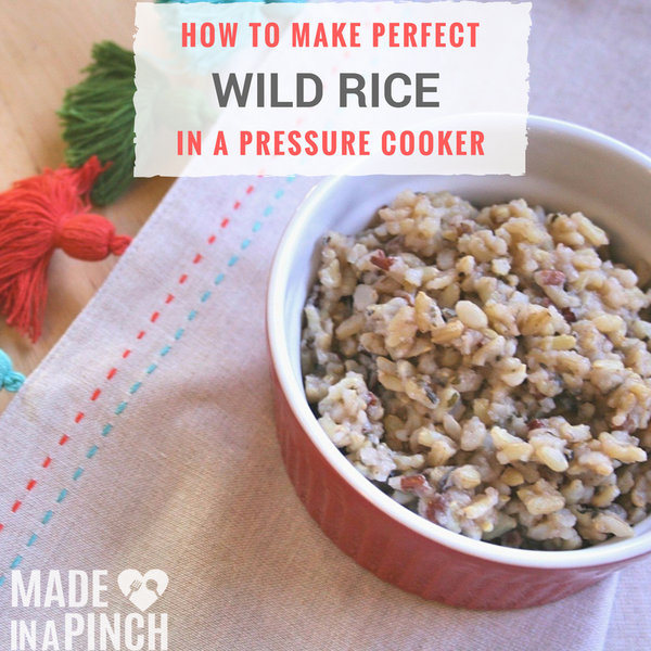 How to Make Wild Rice in the Pressure Cooker from Made in a Pinch