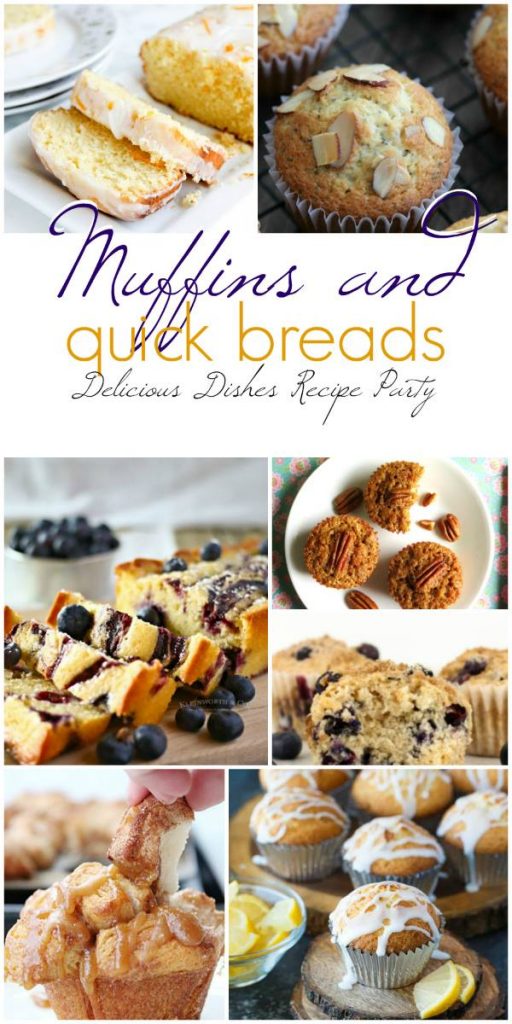 Quick Breads and Muffin Recipes – Delicious Dishes Recipe Party 113 ...