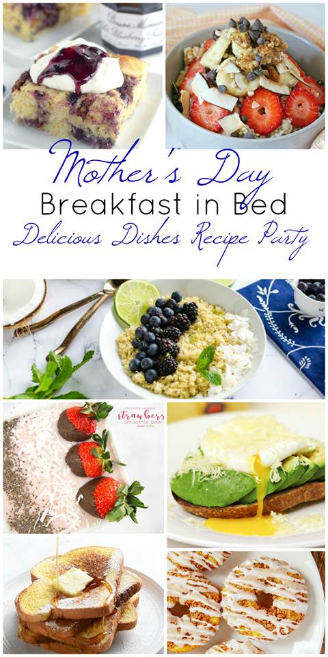 Mother's Day Breakfast in Bed Recipes - Delicious Dishes Recipe Party ...
